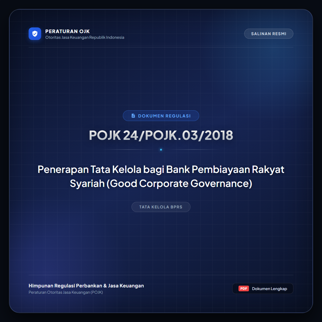 POJK 24-POJK.03-2018 - Penerapan Tata Kelola bagi Bank Pembiayaan Rakyat Syariah